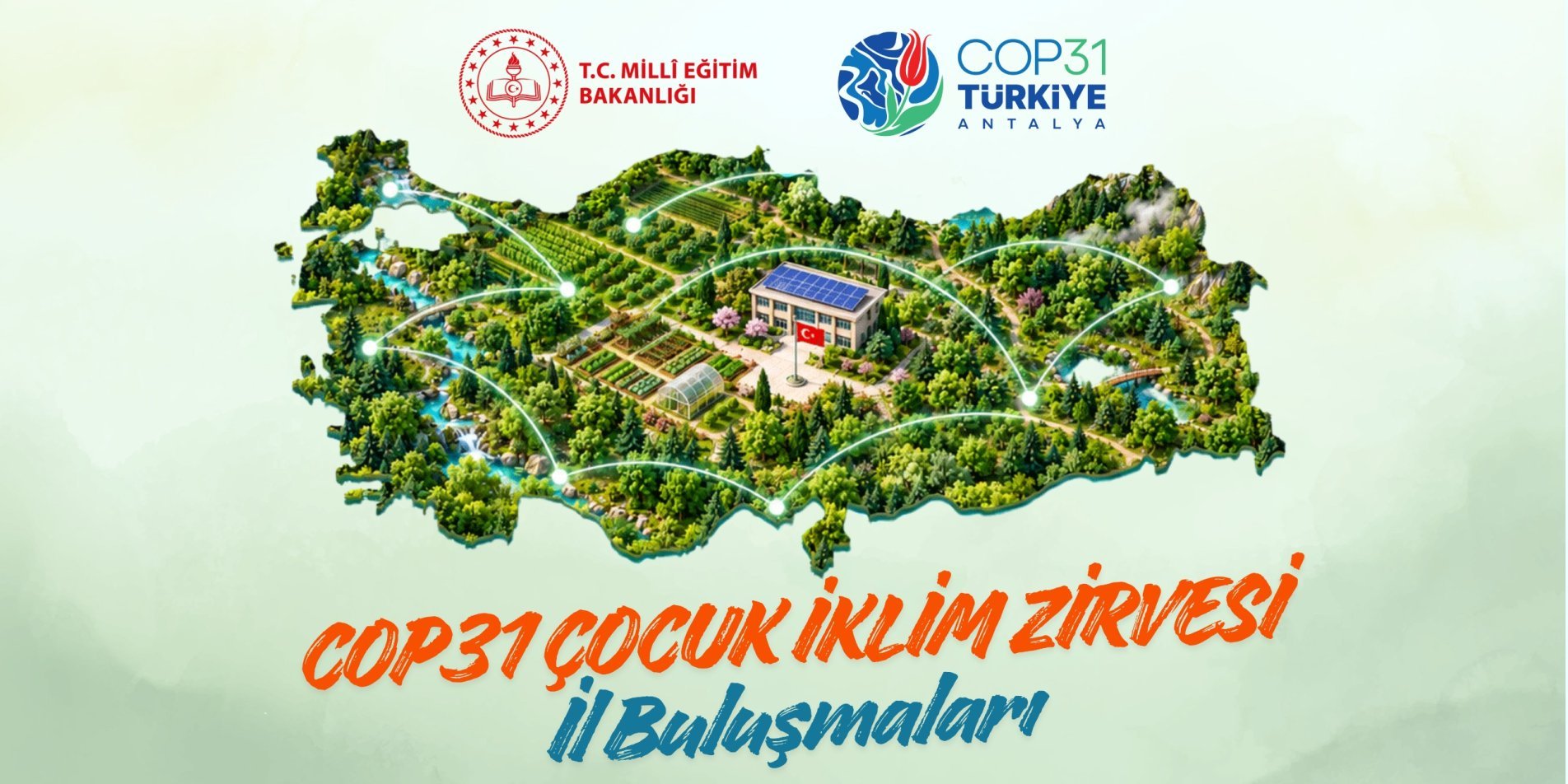MEB’den "COP31 Çocuk İklim Zirvesi" Hamlesi!