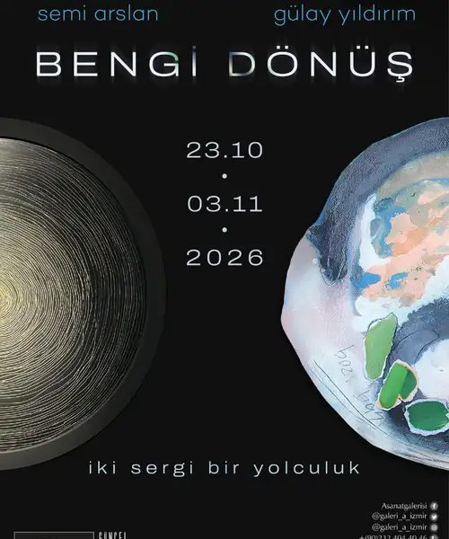 Bengi Dönüş | İki Sergi Bir Yolculuk